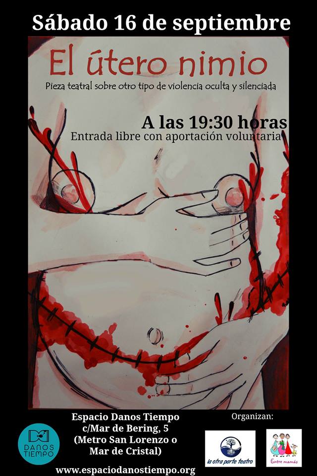‘El útero nimio’, pieza teatral sobre una violencia silenciada en Danos Tiempo