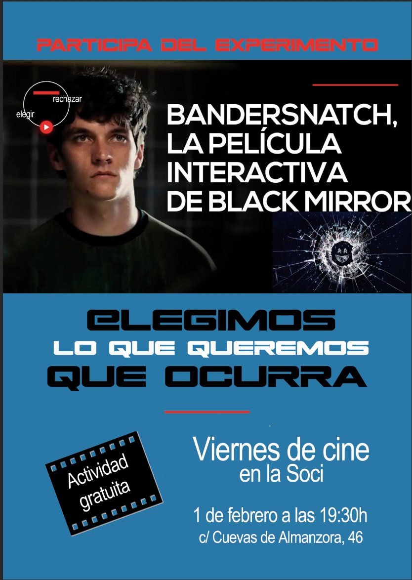 Viernes de Cine en la Soci de Manoteras: Bandersnatch, la película interactiva de Black Mirror