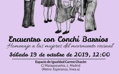 Encuentro con Conchi Barrios: homenaje a las mujeres del movimiento vecinal