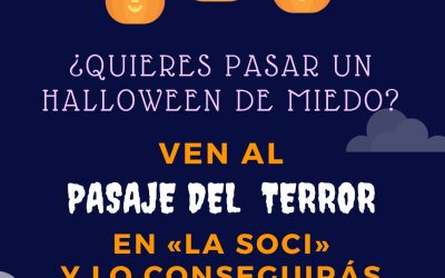 Pasaje del Terror en La Soci de Manoteras