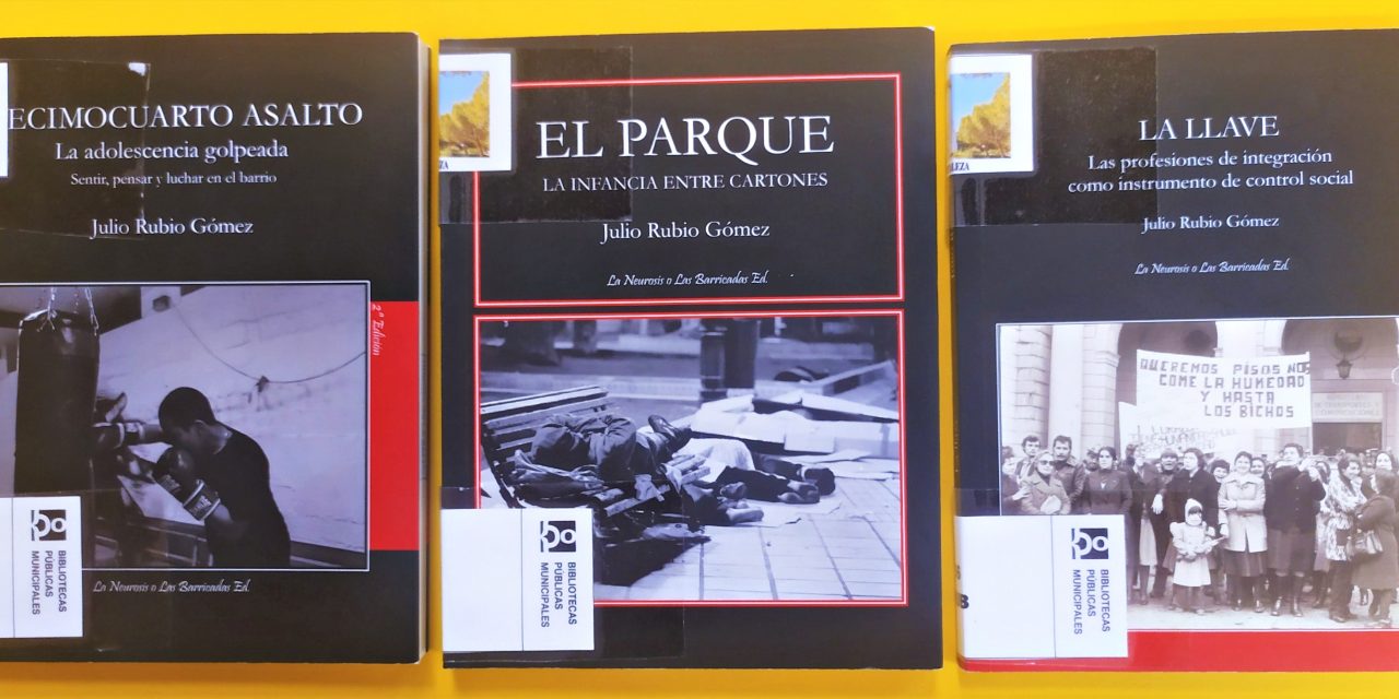 Los libros del educador social Julio Rubio