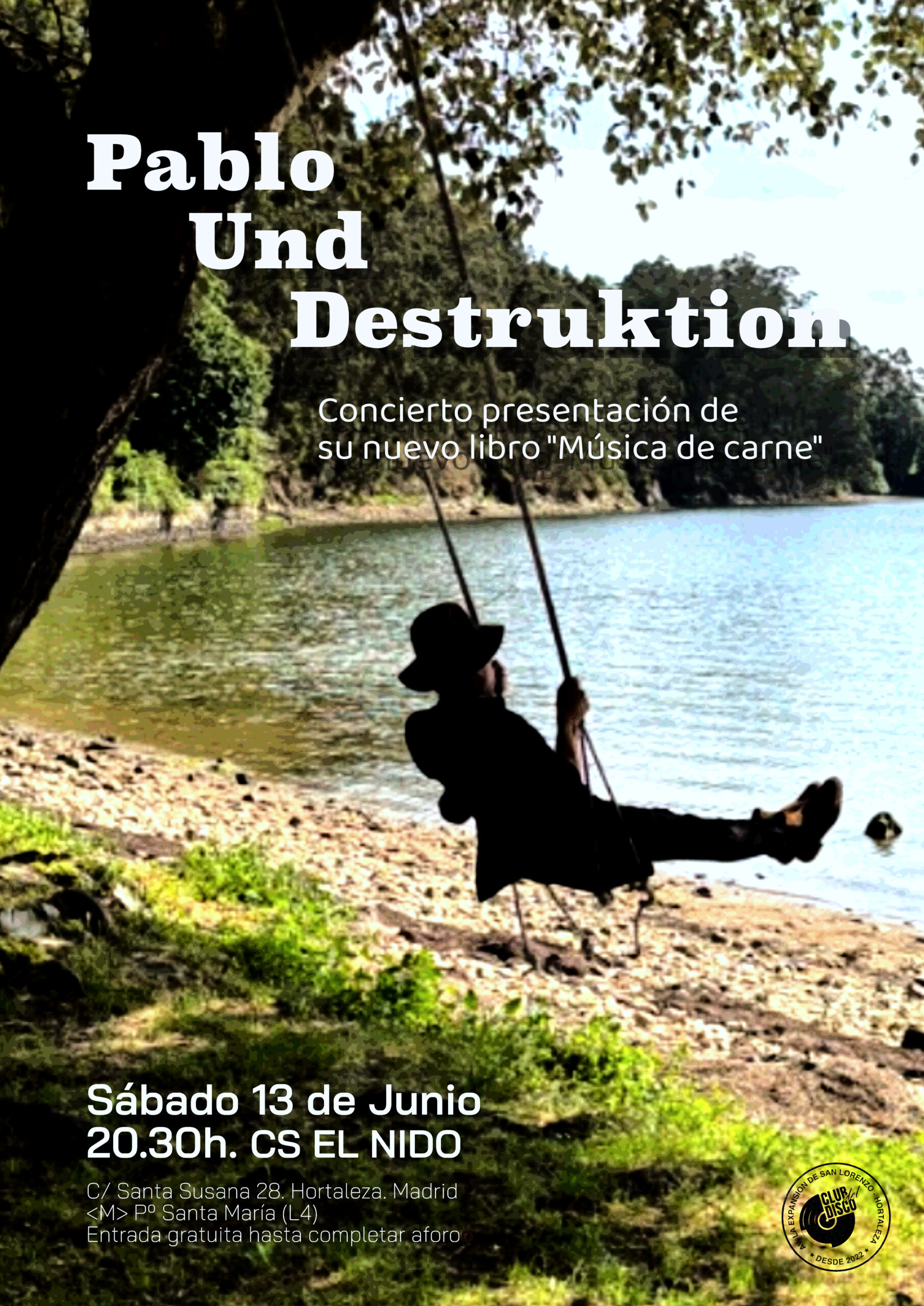 Conciertos del Club del Disco en El Nido: Pablo Und Destruktion 2 Pablo Und Destruktion
