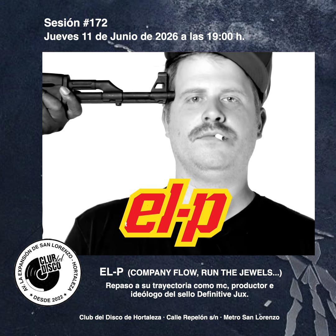 Club del Disco de Hortaleza: El-P 2 El-P