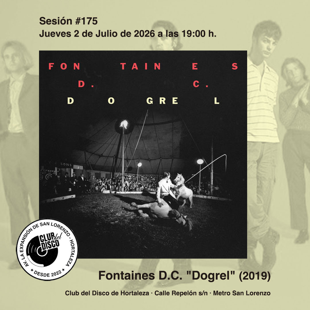 Club del Disco de Hortaleza: Fontaines DC 2 Fontaines DC