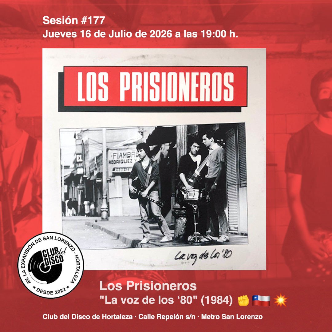 Club del Disco de Hortaleza: Los Prisioneros 2 Los Prisioneros